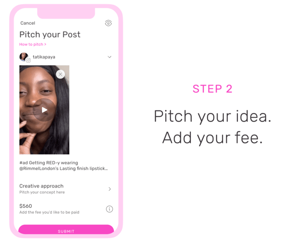 Step 2. Pitch your idea. Add your fee.