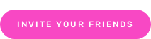 Invite your friends